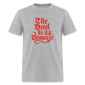 The Devil Is A Democrat T-Shirt - heather gray