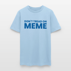 Don’t Tread on Meme Men's T-Shirt - powder blue