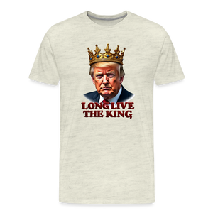 Donald Trump "Long Live The King" Men's Premium T-Shirt - heather oatmeal