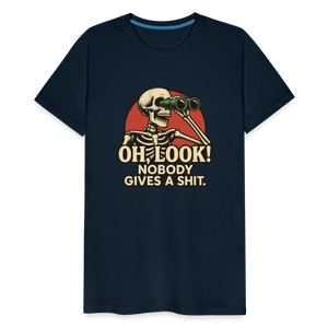 Oh Look Nobody Gives A Sh*t Men's Premium T-Shirt - deep navy