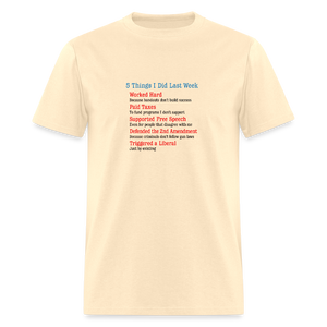 5 Things I Did Last Week Unisex Classic T-Shirt - natural
