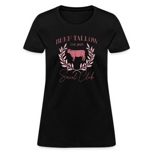 Beef Tallow Social Club Women's T-Shirt - black