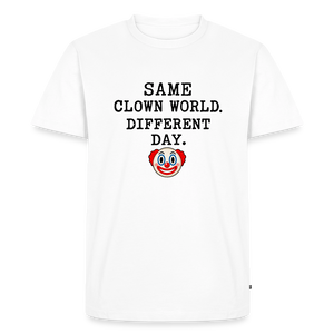 Same Clown World, Different Day Premium T-Shirt - white