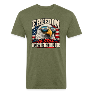 Freedom Is Still Worth Fighting For – Men's Fitted Patriotic T-Shirt - heather military green