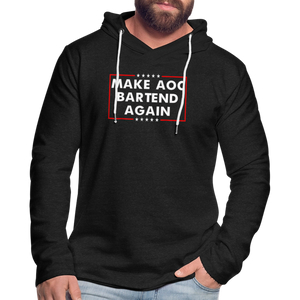 Make AOC Bartend Again Unisex Lightweight Terry Hoodie - charcoal grey