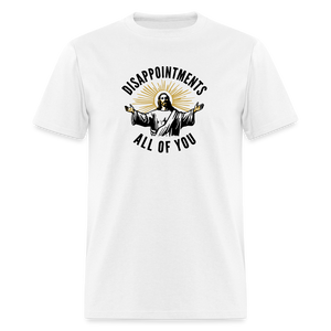 Disappointments - All of You Classic T-Shirt - white