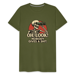 Oh Look Nobody Gives A Sh*t Men's Premium T-Shirt - olive green