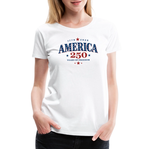America 250 Years Freedom Retro Americana Graphic Women’s Premium T-Shirt - white