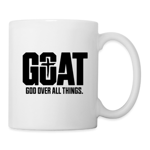 G.O.A.T God Over All Things Coffee/Tea Mug - white