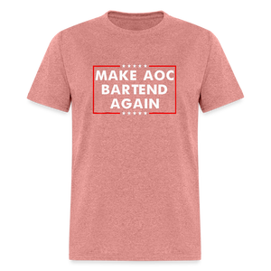 Make AOC Bartend Again Classic T-Shirt - heather mauve