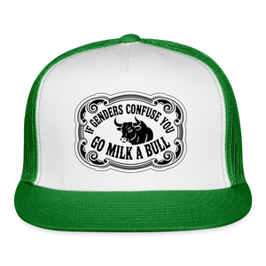 If Genders Confuse You, Go Milk a Bull Printed Trucker Hat - white/kelly green
