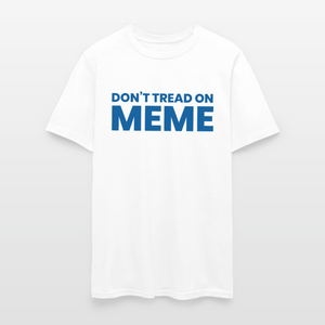 Don’t Tread on Meme Men's T-Shirt - white