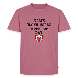 Same Clown World, Different Day Premium T-Shirt - mauve