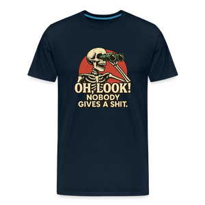 Oh Look Nobody Gives A Sh*t Men's Premium T-Shirt - deep navy