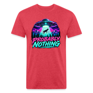 Probably Nothing UFO Alien Abduction – Men's Fitted Graphic T-Shirt - heather red