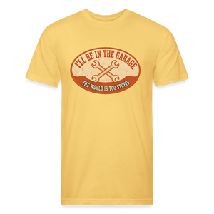 I'll Be In The Garage The World Is Too Stupid T-Shirt — Funny Mechanic Dad Fitted Tee - pastel yellow