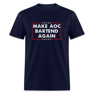 Make AOC Bartend Again Classic T-Shirt - navy