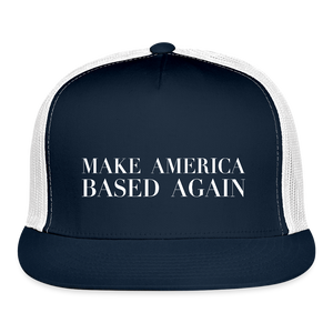 Make America BASED Again Trucker Hat - navy/white