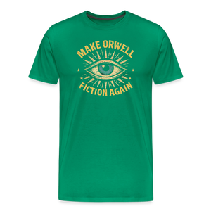Make Orwell Fiction Again Men's Premium T-Shirt - kelly green