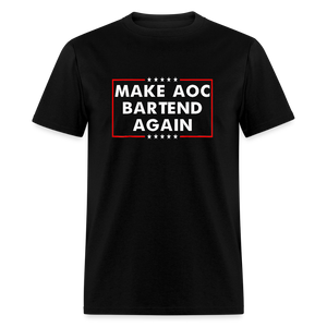 Make AOC Bartend Again Classic T-Shirt - black