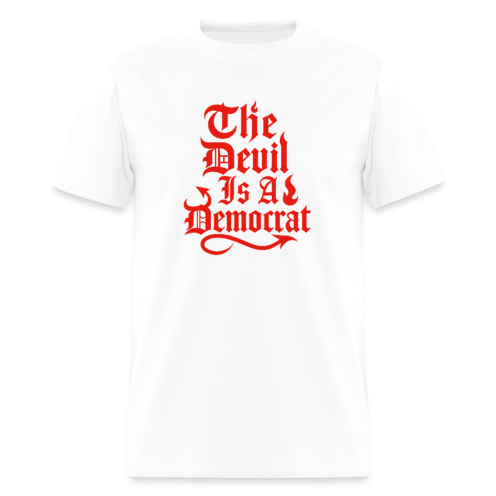 The Devil Is A Democrat T-Shirt - white