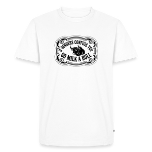 Go Milk a Bull Men's Premium T-Shirt - white