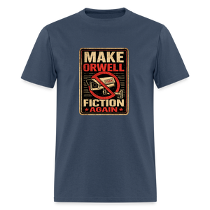 Make Orwell Fiction Again Men's T-Shirt - blue dusk