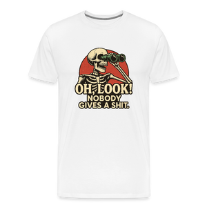 Oh Look Nobody Gives A Sh*t Men's Premium T-Shirt - white