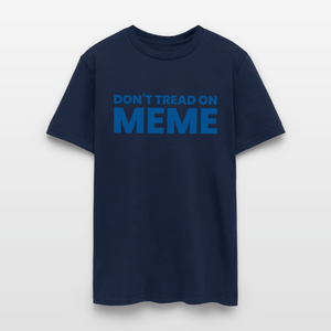 Don’t Tread on Meme Men's T-Shirt - navy