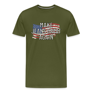 Make Jeans Great Again Men's Premium T-Shirt - olive green