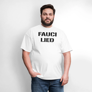 Fauci Lied Classic T-Shirt - white