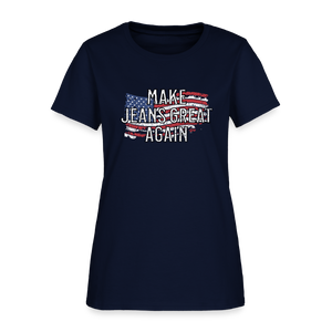 Make Jeans Great Again Women's T-Shirt - navy