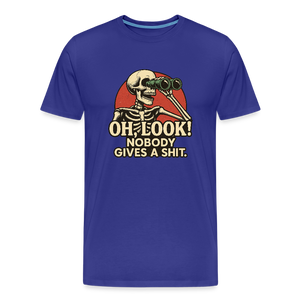 Oh Look Nobody Gives A Sh*t Men's Premium T-Shirt - royal blue