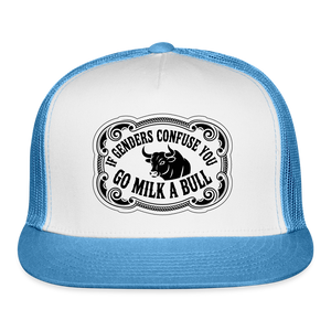 If Genders Confuse You, Go Milk a Bull Printed Trucker Hat - white/blue