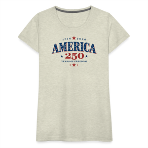America 250 Years Freedom Retro Americana Graphic Women’s Premium T-Shirt - heather oatmeal