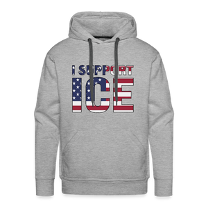 I Support ICE Men’s Premium Hoodie - heather grey