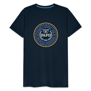 FAFO-Federal Agency for Financial Oversight Men's Premium T-Shirt - deep navy