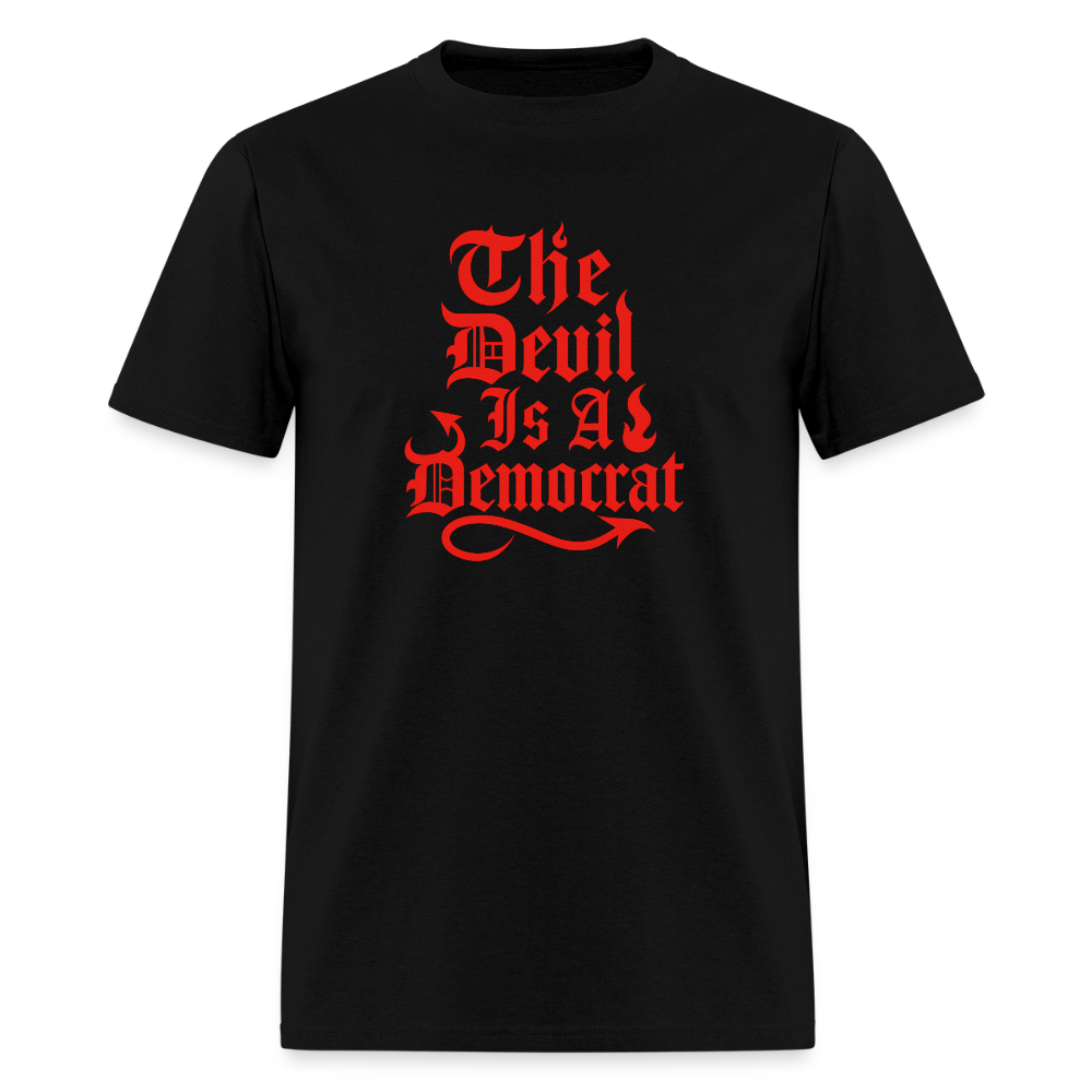 The Devil Is A Democrat T-Shirt - black