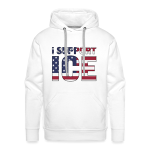 I Support ICE Men’s Premium Hoodie - white