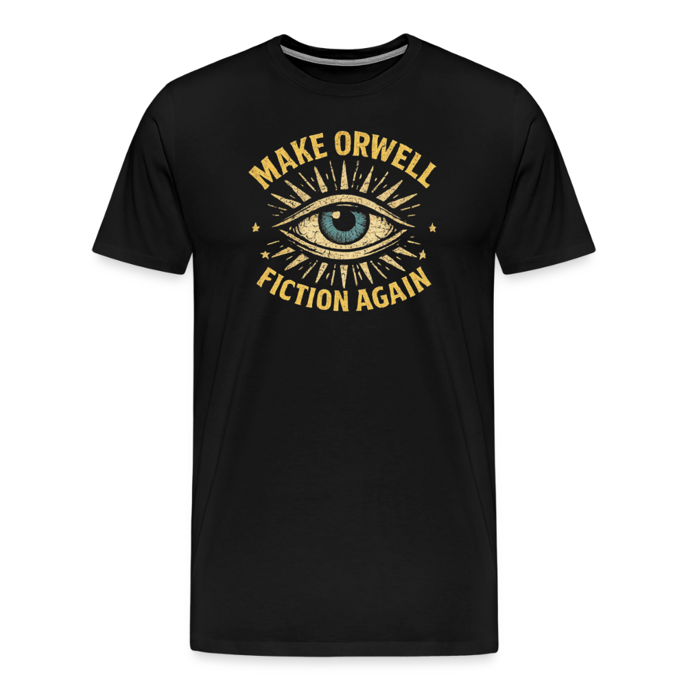 Make Orwell Fiction Again Men's Premium T-Shirt - black