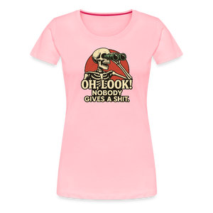 Oh Look Nobody Gives A Sh*t Women’s Premium T-Shirt - pink