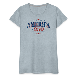 America 250 Years Freedom Retro Americana Graphic Women’s Premium T-Shirt - heather ice blue