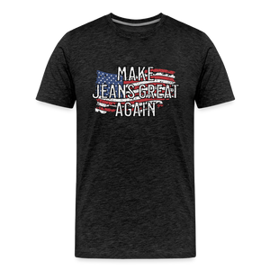 Make Jeans Great Again Men's Premium T-Shirt - charcoal grey