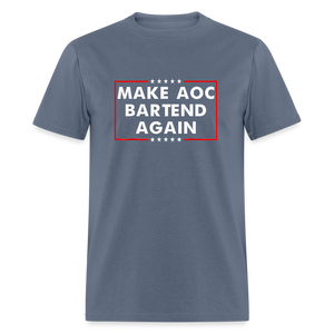 Make AOC Bartend Again Classic T-Shirt - denim