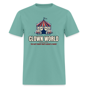 Clown World – You Can’t Parody What’s Already a Parody Classic T-Shirt - aquatic