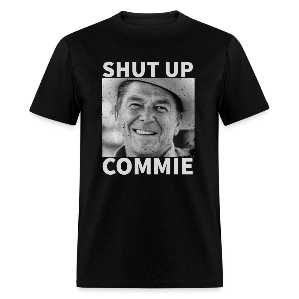 Shut Up Commie Funny Classic T-Shirt - black
