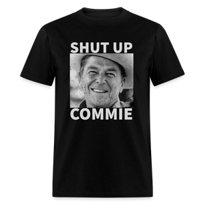 Shut Up Commie Funny Classic T-Shirt - black