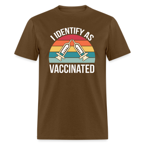 I Identify As Vaccinated Classic T-Shirt - brown