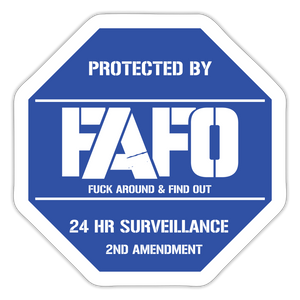 FAFO Security Sign - 2nd Amendment - Sticker - white matte