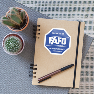 FAFO Security Sign - 2nd Amendment - Sticker - white glossy